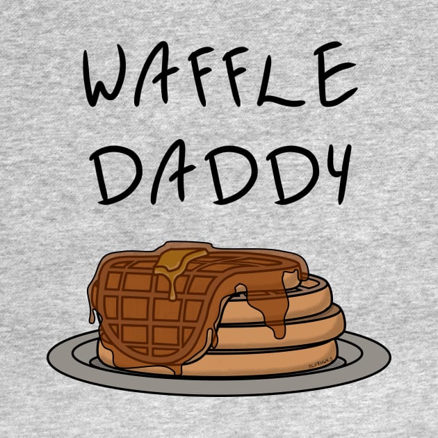 Waffle Daddy by slvrhwks